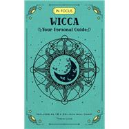 In Focus Wicca Your Personal Guide by Long, Tracie, 9781577152620