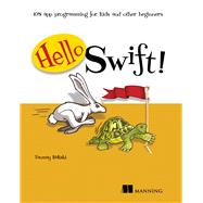 Hello Swift! by Bakshi, Tanmay, 9781617292620