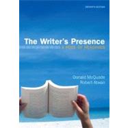 The Writer's Presence A Pool of Readings by McQuade, Donald; Atwan, Robert, 9780312672621
