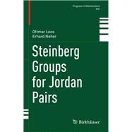 Steinberg Groups for Jordan Pairs by Loos, Ottmar; Neher, Erhard, 9781071602621
