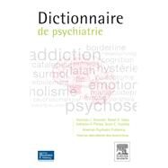 Dictionnaire de psychiatrie by Narriman Shahrokh; Robert E. Hales; Katharine A. Phillips; Stuart C. Yudofsky;, 9782294732621