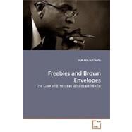 Freebies and Brown Envelopes by Lodamo, Berhanu, 9783639172621