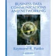 Business Data Communications and Networking by Panko, Raymond R. Ph.d., 9780130882622