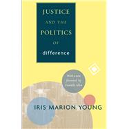Justice and the Politics of Difference by Young, Iris Marion; Allen, Danielle, 9780691152622