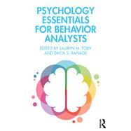 Psychology Essentials for Behavior Analysts by Lauryn M. Toby, 9781003512622