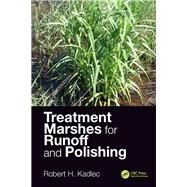 Treatment Marshes for Runoff and Polishing by Kadlec, Robert H., 9781138322622
