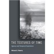 The Textures of Time by Flaherty, Michael G., 9781439902622