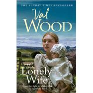 The Lonely Wife by Wood, Val, 9781787632622