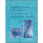 Angioplasty and Stenting of Carotid and Supra-aortic Trunks by Henry; Michel, 9781841842622