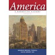 America Set : A Narrative History Volume 1 by Tindall, George Brown; Shi, David E., 9780393912623