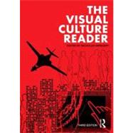 The Visual Culture Reader by Mirzoeff; Nicholas, 9780415782623