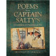Poems from Captain Salty's by Amram, Michael P., 9781490762623