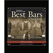 The History and Stories of the Best Bars of New York by Klein, Jef; Hazlegrove, Cary, 9781684422623
