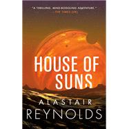 House of Suns by Reynolds, Alastair, 9780316462624