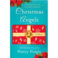 Christmas Angels by Naigle, Nancy, 9781250312624