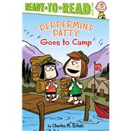 Peppermint Patty Goes to Camp Ready-to-Read Level 2 by Schulz, Charles  M.; Testa, Maggie; Scott, Vicki, 9781481462624