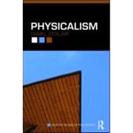 Physicalism by Stoljar; Daniel, 9780415452625