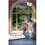 A Dark and Twisting Path by Buckley, Julia, 9780425282625
