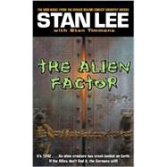 The Alien Factor by Stan Lee; Stan Timmons, 9780743452625
