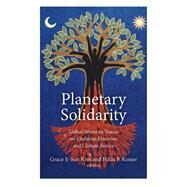 Planetary Solidarity by Kim, Grace Ji-Sun; Koster, Hilda P., 9781506432625