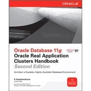 Oracle Database 11g Oracle Real Application Clusters Handbook, 2nd Edition by Gopalakrishnan, K., 9780071752626