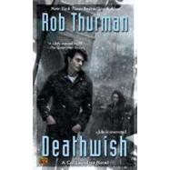 Deathwish by Thurman, Rob, 9780451462626
