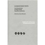 Lushootseed Texts by Bierwert, Crisca; Indiana University American Indian Studies Research Institute, 9780803212626
