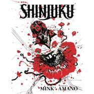 Shinjuku (Second Edition) by Mink; Amano, Yoshitaka, 9781506732626