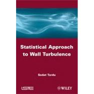 Statistical Approach to Wall Turbulence by Tardu, Sedat, 9781848212626