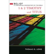 1 & 2 Timothy and Titus by Long, Thomas G., 9780664232627