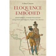 Eloquence Embodied by Carayon, Cline, 9781469652627