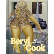 Beryl Cook Life and Art by Bracegirdle, Hilary, 9781805702627