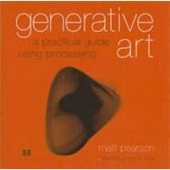 Generative Art by Pearson, Matt, 9781935182627