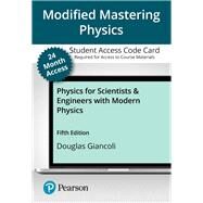 Modified Mastering Physics with Pearson eText -- Standalone Access Card -- for Physics for Scientists & Engineers with Modern Physics by Giancoli, Douglas C., 9780134402628