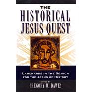 The Historical Jesus Quest by Dawes, Gregory W., 9780664222628