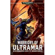 Warriors Of Ultramar by Graham McNeill; Marc Gascoigne, 9781844162628