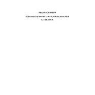 Echtheitsfragen Antik-griechischer Literatur by Dornseiff, Franz, 9783111262628
