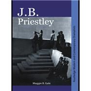 J. B. Priestley by Gale, Maggie B., 9780203932629