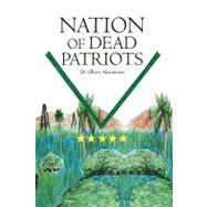 Nation of Dead Patriots by Osita Akamnonu, Oliver, 9781441502629