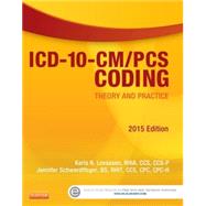 ICD-10-CM/Pcs Coding 2015: Theory and Practice by Lovaasen, Karla R., 9781455772629