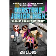 Unofficial Minecrafters Redstone Junior High 2 by Stevens, Cara J.; Melby, Walker, 9781510732629
