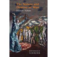 Nature and Destiney of Man: Volume One: Human Nature by Niebuhr, Reinhold, 9781684222629