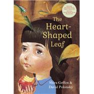 The Heart-shaped Leaf by Gefen, Shira; Polonsky, David, 9781784382629