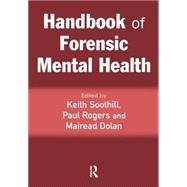 Handbook of Forensic Mental Health by Soothill; Keith, 9781843922629