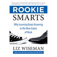 Rookie Smarts by Wiseman, Liz, 9780062322630