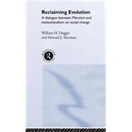 Reclaiming Evolution by Dugger; William, 9780415232630