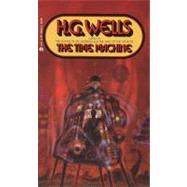 The Time Machine by Wells, H.G., 9780441802630