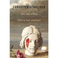 Forgotten Genocides by Lemarchand, Rene, 9780812222630