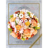 The Posy Book Garden-Inspired...,Sabankaya, Teresa H.;...,9781682682630