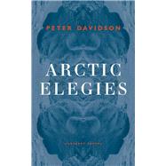 Arctic Elegies by Davidson, Peter, 9781800172630
